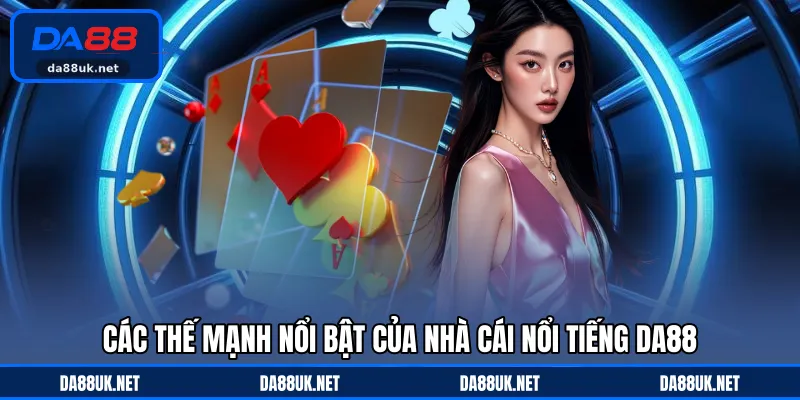 Ưu điểm nổi trội của DA88