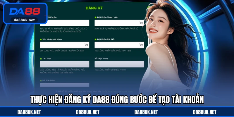 Thực hiện đăng ký DA88 đúng bước để tạo tài khoản
